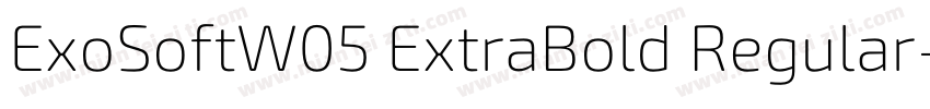 ExoSoftW05 ExtraBold Regular字体转换